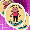i swear i have standing sticker
