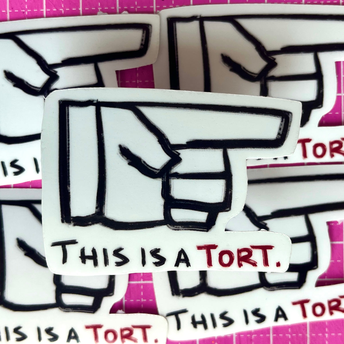 this is a tort sticker