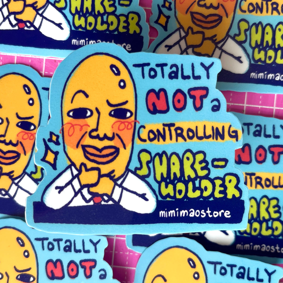totally not a controlling shareholder sticker